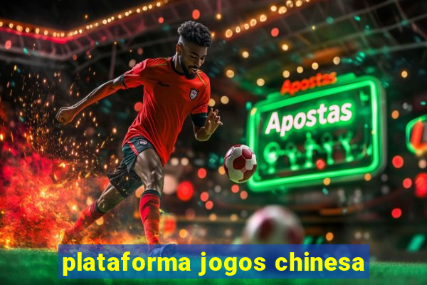 plataforma jogos chinesa